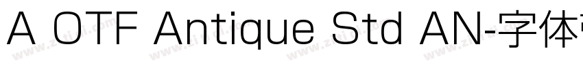 A OTF Antique Std AN字体转换